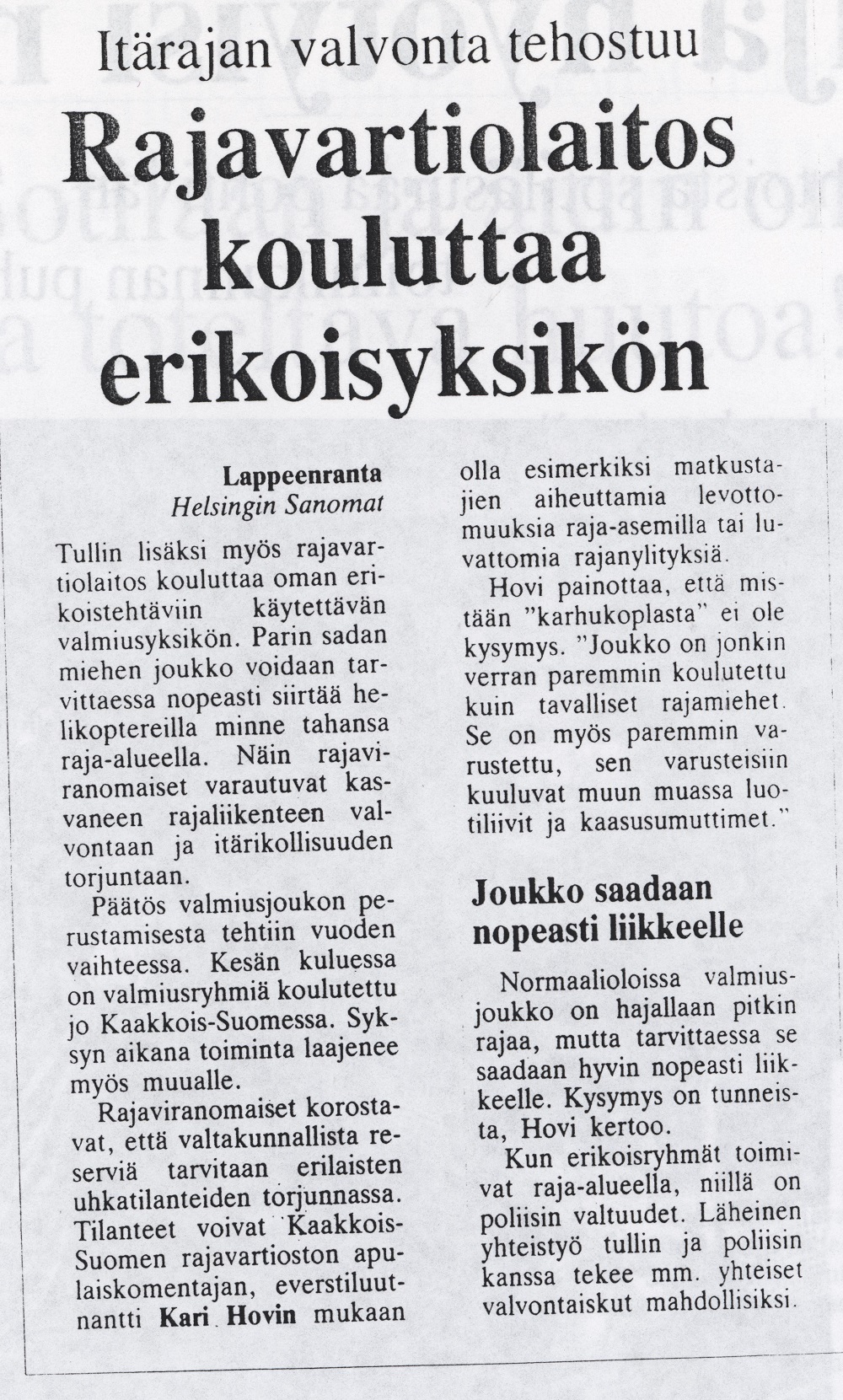 The newspaper clipping announces that the Finnish Border Guard is setting up a rapid deployment force on the eastern border.